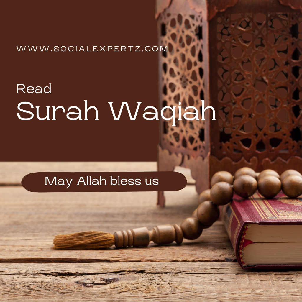 Benefits of Reading Surah Waqia